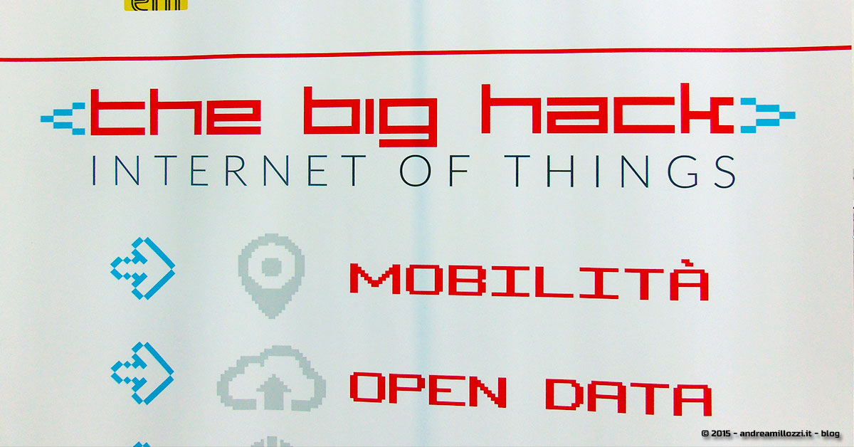 Hackathon | The Big Hack of Maker Faire Roma 2015
