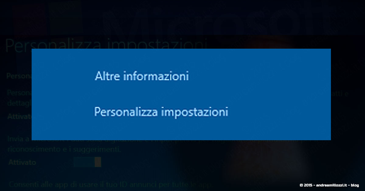 Andrea Millozzi blog | Microsoft Windows 10 | Personalizza impostazioni
